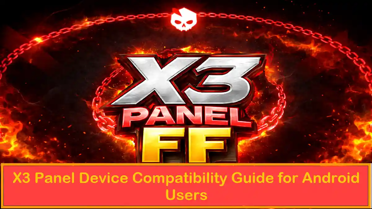 X3 Panel Device Compatibility Guide for Android Users